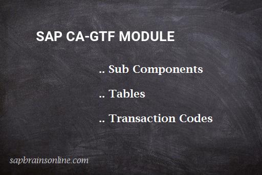 SAP CA-GTF module