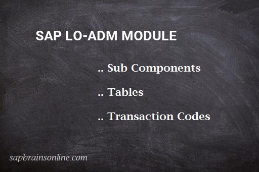 SAP LO-ADM module