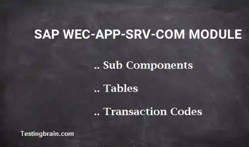 SAP WEC-APP-SRV-COM module