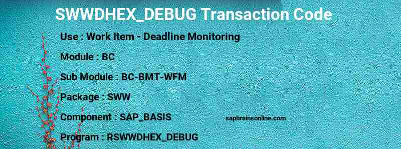 SAP SWWDHEX_DEBUG transaction code