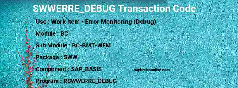 SAP SWWERRE_DEBUG transaction code