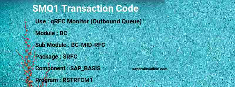 SAP SMQ1 transaction code
