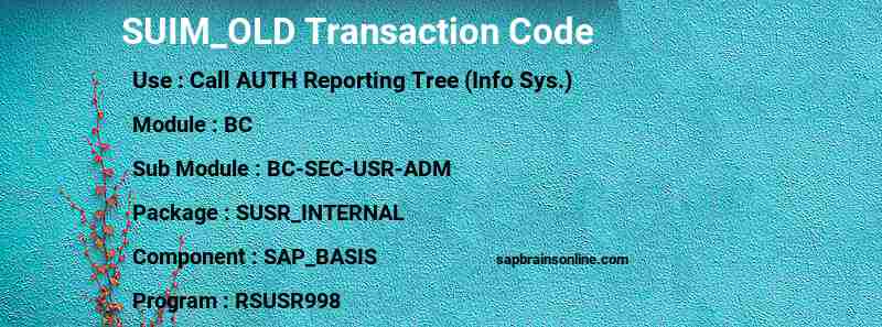 SAP SUIM_OLD transaction code