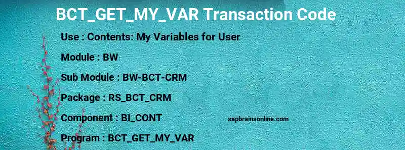 SAP BCT_GET_MY_VAR transaction code