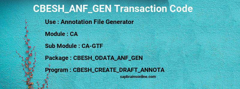 SAP CBESH_ANF_GEN transaction code