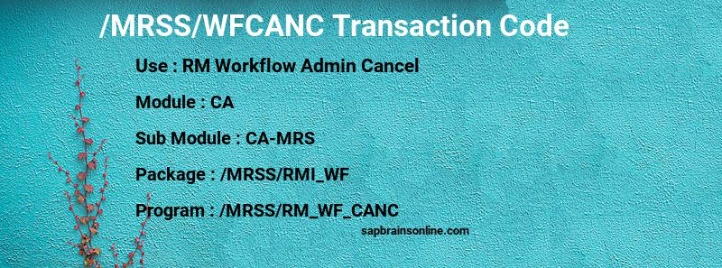 SAP /MRSS/WFCANC transaction code