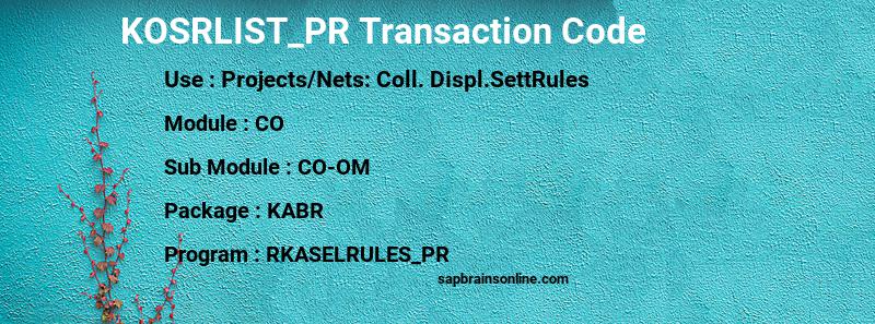 SAP KOSRLIST_PR transaction code