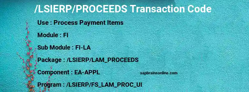 SAP /LSIERP/PROCEEDS transaction code