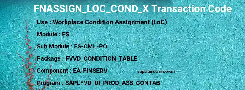 SAP FNASSIGN_LOC_COND_X transaction code