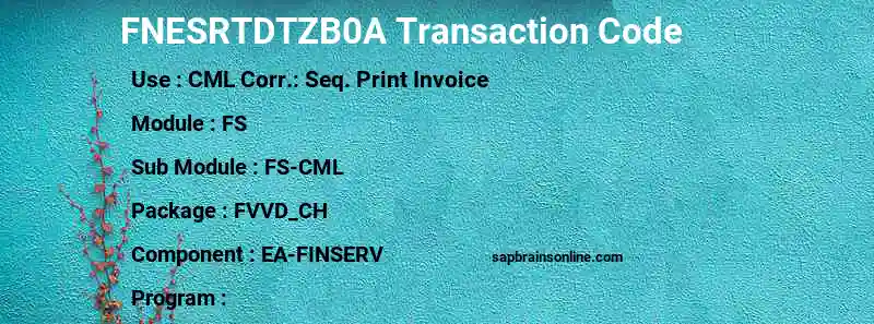 SAP FNESRTDTZB0A transaction code