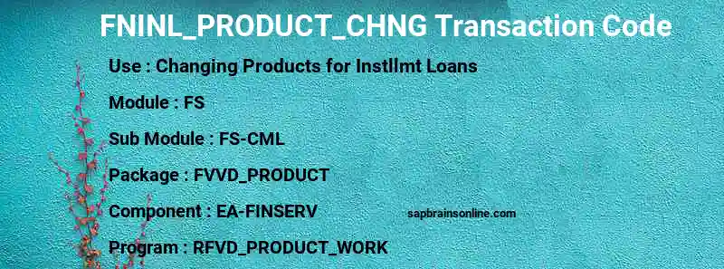 SAP FNINL_PRODUCT_CHNG transaction code