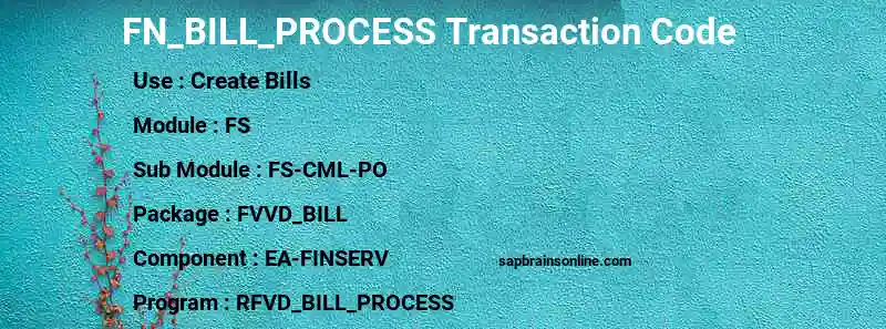 SAP FN_BILL_PROCESS transaction code