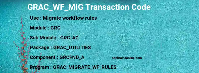 SAP GRAC_WF_MIG transaction code