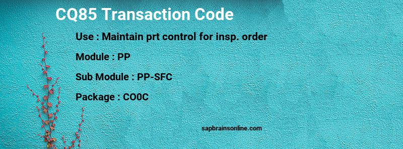 SAP CQ85 transaction code