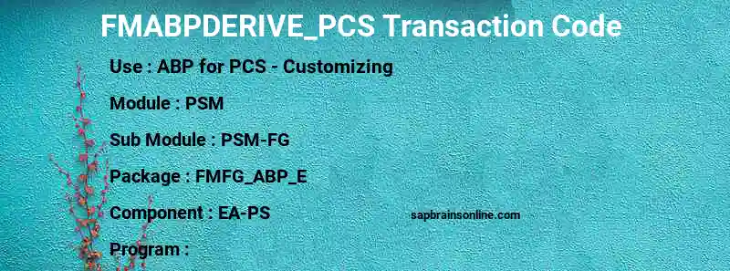 SAP FMABPDERIVE_PCS transaction code