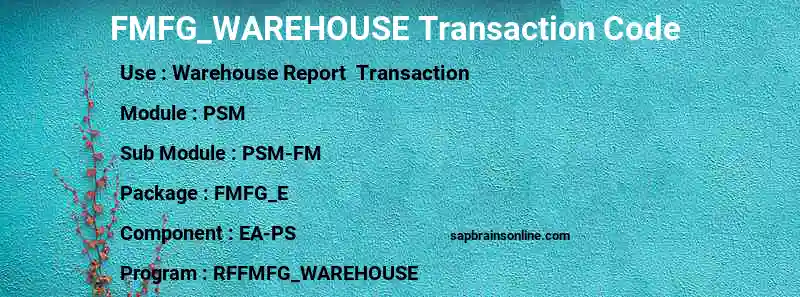 SAP FMFG_WAREHOUSE transaction code