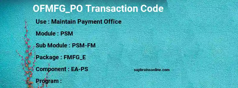 SAP OFMFG_PO transaction code