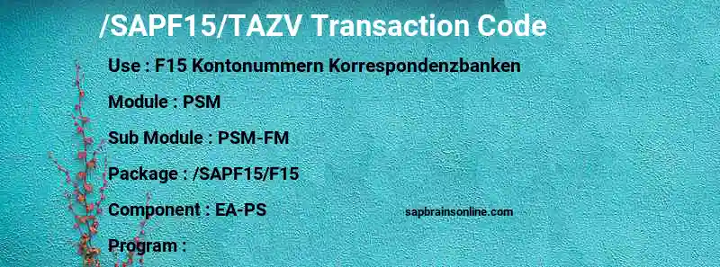 SAP /SAPF15/TAZV transaction code