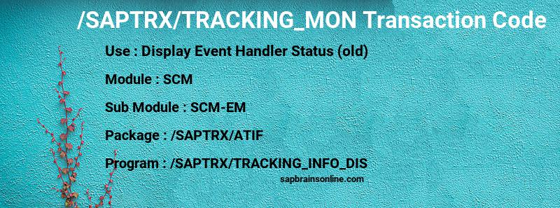 SAP /SAPTRX/TRACKING_MON transaction code