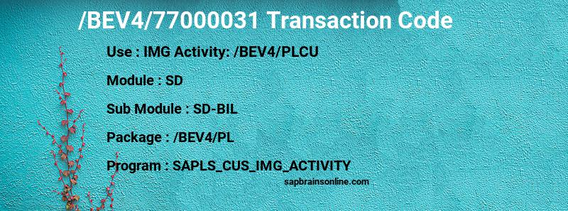 SAP /BEV4/77000031 transaction code