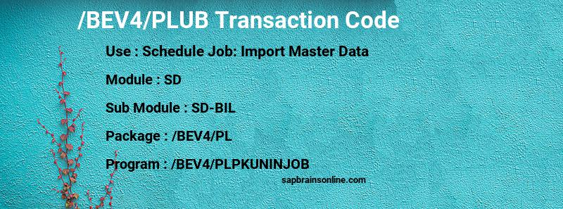 SAP /BEV4/PLUB transaction code