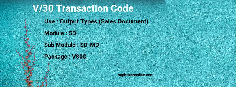 SAP V/30 transaction code