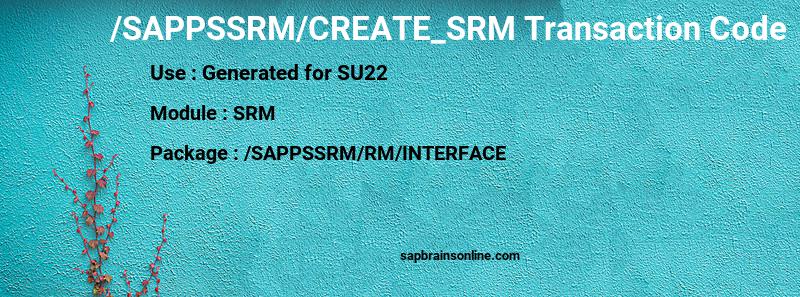 SAP /SAPPSSRM/CREATE_SRM transaction code
