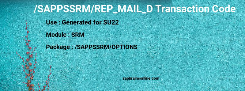 SAP /SAPPSSRM/REP_MAIL_D transaction code
