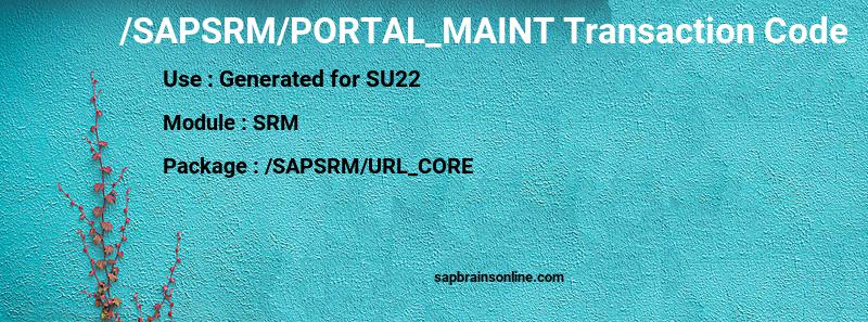 SAP /SAPSRM/PORTAL_MAINT transaction code