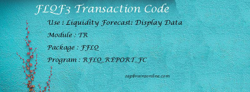 Flqf3 Sap Tcode For Liquidity Forecast Display Data