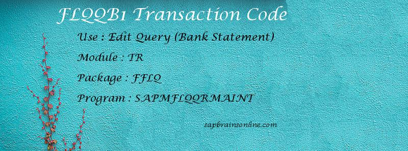 SAP FLQQB1 transaction code