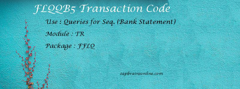 SAP FLQQB5 transaction code